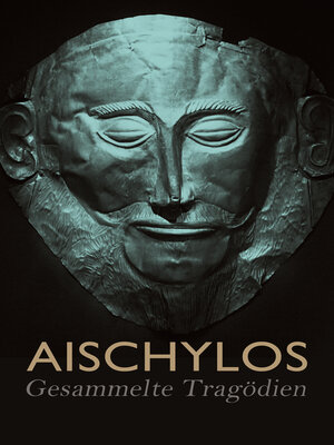 cover image of Aischylos--Gesammelte Tragödien